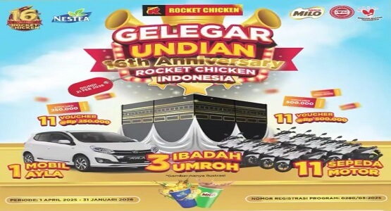 Promo Undian Gelegar 16 Tahun Rocket Chicken 2025 Berhadiah Mobil