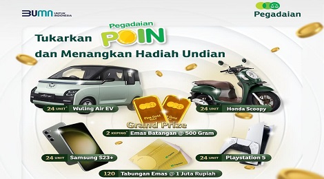 Pegadaian Poin Berhadiah Logam Mulia 500 gram, Mobil Wuling Air EV, Samsung S23+, Honda Scoopy