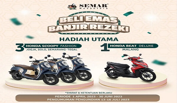 Undian Toko Emas Semar Nusantara 2023 Berhadiah 3 Motor Honda Scoopy