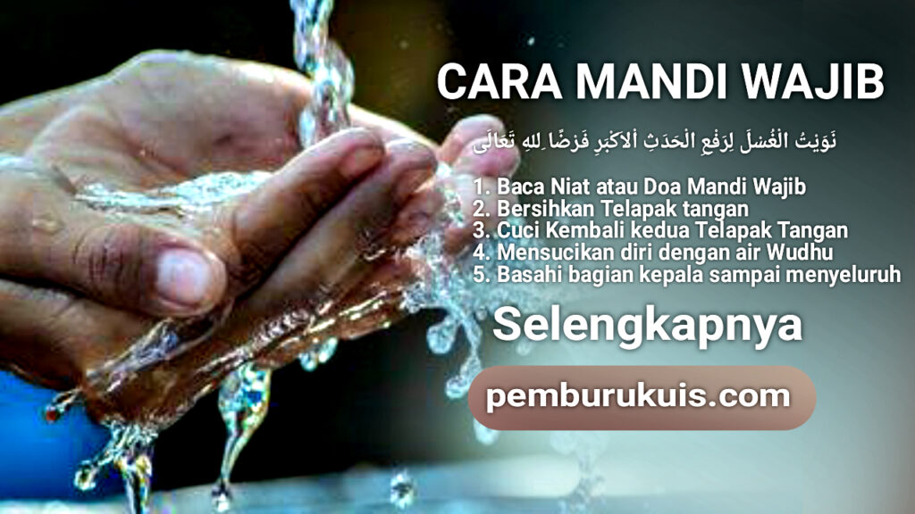 Cara Mandi Wajib Yang Benar Sesuai Ajaran Islam dan Doanya